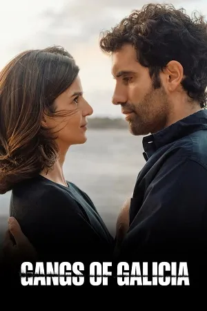 Gangs of Galicia Season 2 Hindi-English-Spanish Audio [ALL EPISODES]